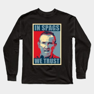 In Spags We Trust Funny Red Saying Long Sleeve T-Shirt